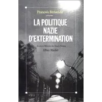 Albin Michel POLITIQUE NAZIE D'EXTERMINATION