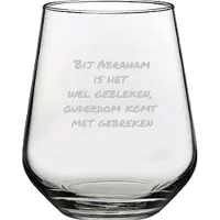 Pasabahce Gegraveerde Drinkglas 42,5cl Bij abraham is het wel gebleken, ouderdom komt met gebreken