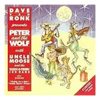 Import Dave Van Ronk & Uncle Moose And The Kazoo-O-Phonic Jug Band - Peter & The Wolf (CD)