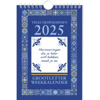 Scheurkalender Grootletter Tegeltjeswijsheden weekkalender - 2025