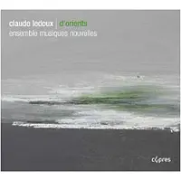 OUTHERE Ensemble Musiques Nouvelles - Ledoux: D'Orients (CD)