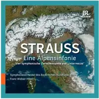 OUTHERE Symphonieorchester Des Bayerischen Rundfunks, Franz Welser-Möst - Strauss: Alpensinfonie/Intermezzo (CD)