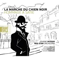OUTHERE Jorane Myran & Red Star Orchestra - La Marche Du Chien Noir: Hommage À Satie (LP)