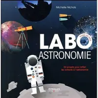 Eyrolles Labo astronomie les kids
