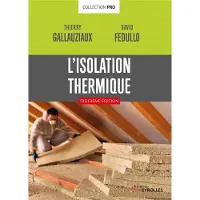 Eyrolles L'isolation thermique