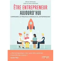 Eyrolles Etre entrepreneur aujourd'hui