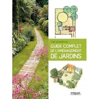 Eyrolles Guide complet de l'amenagement de jardins