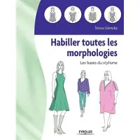 Eyrolles Habiller toutes les morphologies allure et style vestimenta