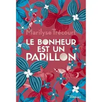 Eyrolles Le bonheur est un papillon
