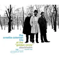 Cd The Ornette Coleman Trio - At "golden Circle" Stockholm Vol. 2