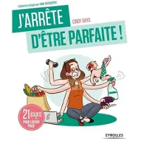 Eyrolles J'arrête d'être parfaite !