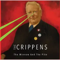 Boss Tuneage Crippens - The Minnow & the Pike (LP)