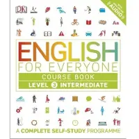Penguin Random House ENGLISH FOR EVERYONE. LEVEL 3: INTERMEDIATE (COURSE BOOK)