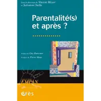 Eres Parentalité(s) et après ?