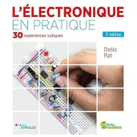 Eyrolles L'électronique en pratique