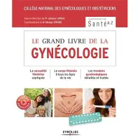 Eyrolles Le grand livre de la gynécologie