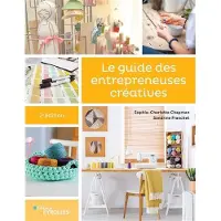 Eyrolles Le guide des entrepreneuses créatives