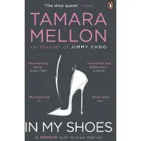 Penguin Random House In my shoes - Tamara Mellon