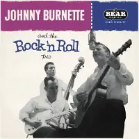 B.FAM Johnny Burnette - And the Rock'n'roll Trio (LP)