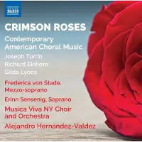 OUTHERE Frederica Von Stade, Erinn Sensenig, Musica Viva - Einhorn, Lyons & Turrin: Crimson Roses - Contemporary (CD)