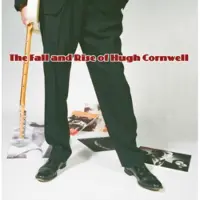 Import The Fall And Rise Of Hugh Cornwell