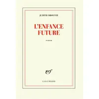 Gallimard L'enfance future