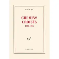 Gallimard Chemins croises - Claude Roy