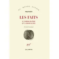 Gallimard Les livres de Roth - Les faits - Philip Roth
