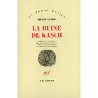 Gallimard La ruine de Kasch - Roberto Calasso