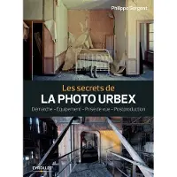 Eyrolles Les secrets de la photo urbex