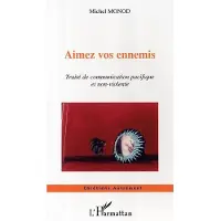 Editions L'Harmattan Aimez vos ennemis