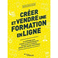 Eyrolles Créer et vendre une formation en ligne