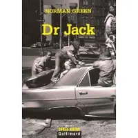 Gallimard Dr. Jack - Norman Green