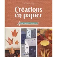 Eyrolles Créations en papier pour toutes les occasions