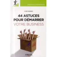 Eyrolles 44 astuces pour démarrer votre business