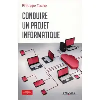 Eyrolles Conduire un projet informatique