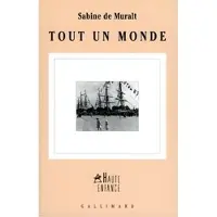 Gallimard Tout un monde - Sabine de Muralt