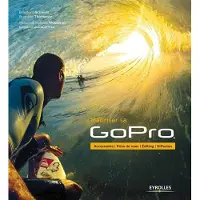 Eyrolles Maîtriser sa GoPro