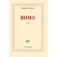 Gallimard Rom@ - Stéphane Audeguy