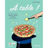 Eyrolles A table !