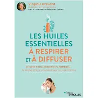 Eyrolles Les huiles essentielles à respirer et à diffuser