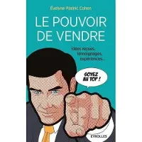 Eyrolles Le pouvoir de vendre