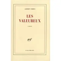 Gallimard Les Valeureux - Albert Cohen