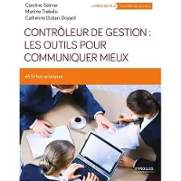 Eyrolles Contrôleur de gestion : les outils pour communiquer mieux