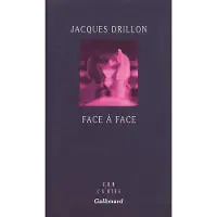 Gallimard Face à face - Jacques Drillon