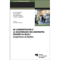 Presses Universite Du Quebec De l'administration à la gouvernance des universités: progrès ou recul?