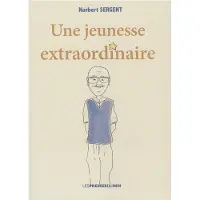 Presses Du Midi Une jeunesse extraordinaire