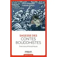 Eyrolles Sagesse des contes bouddhistes exercices philosophique