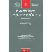 Lgdj L'indemnisation des accidents médicaux