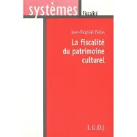 Lgdj La fiscalité du patrimoine culturel